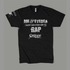 Carnage: Me And Eyedea Taught Eachother How To Rap Shirt, 2015 Mc.